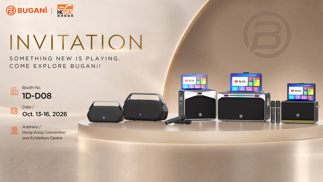 Heading to the Hong Kong Autumn Electronics Fair? Stop by BUGANi