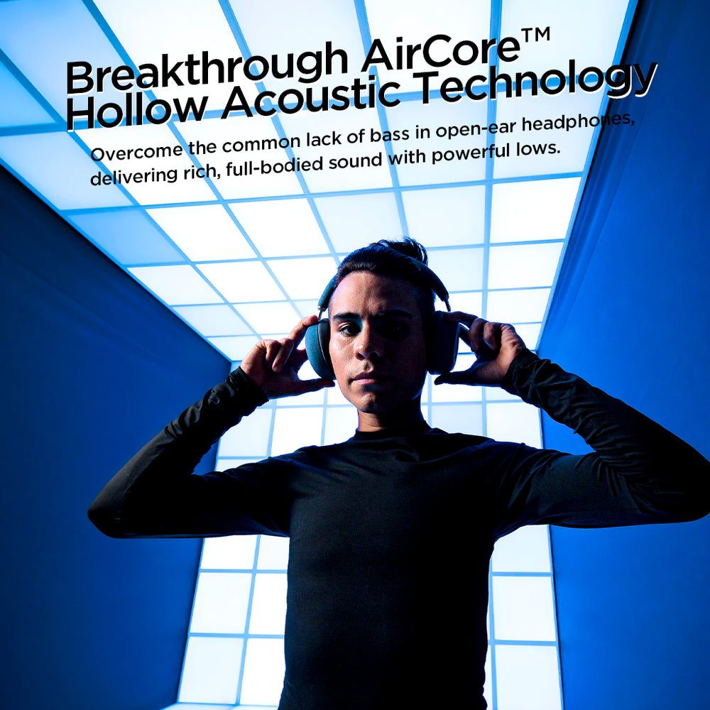 AirCore™ Hollow Acoustics Technology