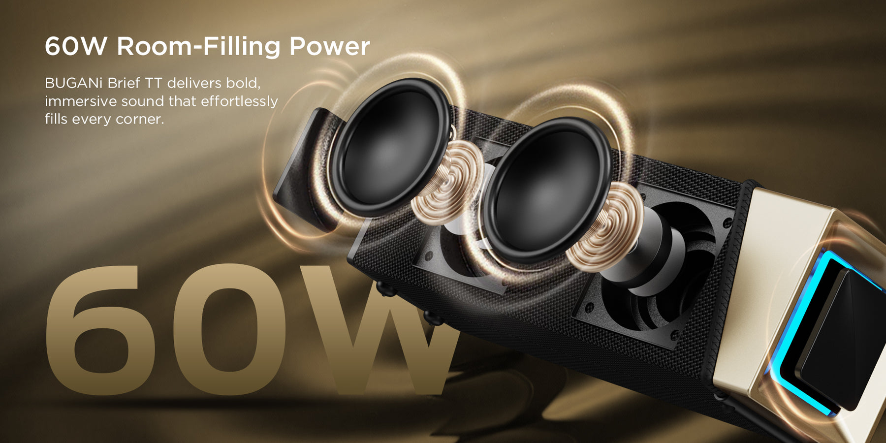 60W Room-Filling Power